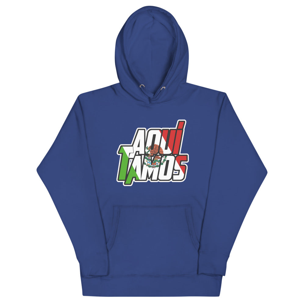 Aqui Tamos Unisex Hoodie